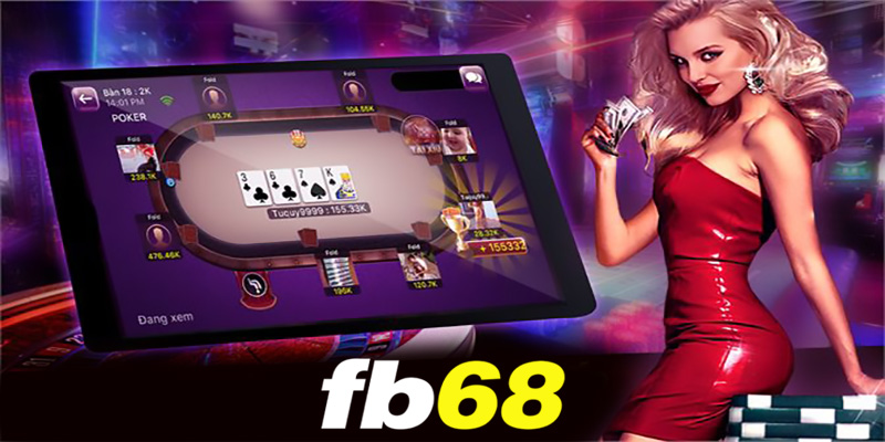 Hướng dẫn tham gia và chơi game bài Fb68